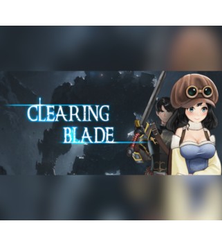 Clearing Blade Steam Key GLOBAL